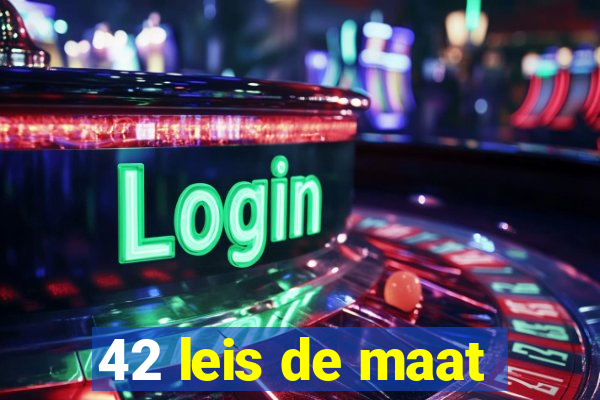 42 leis de maat