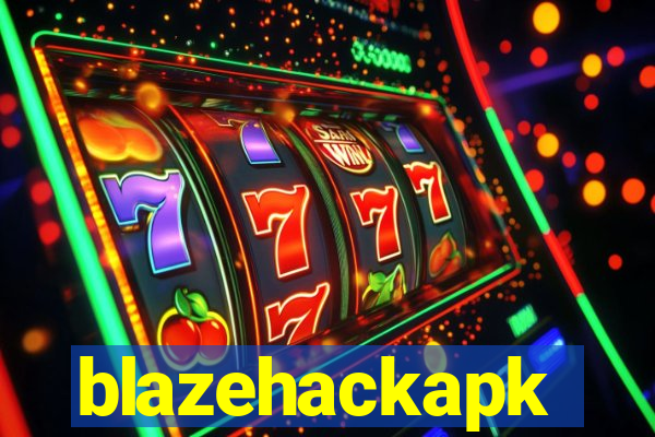 blazehackapk