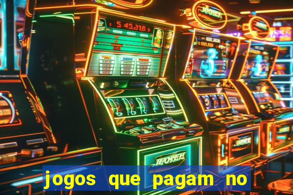 jogos que pagam no cadastro 2024