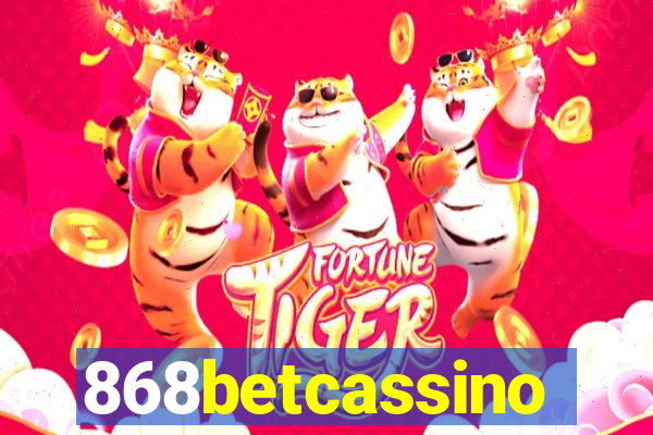 868betcassino