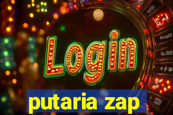 putaria zap