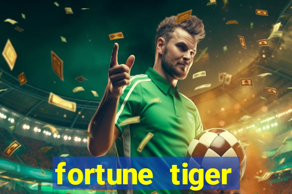 fortune tiger depósito 1 real