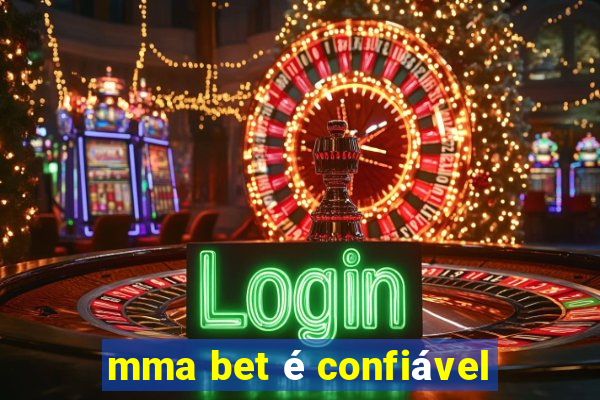 mma bet é confiável