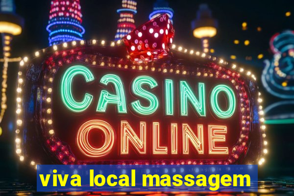 viva local massagem