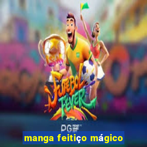 manga feitiço mágico