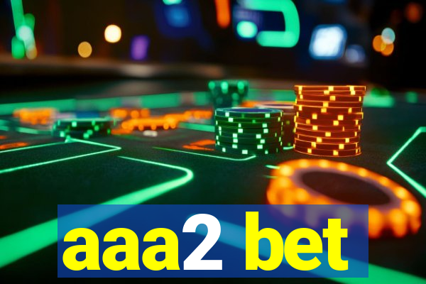 aaa2 bet