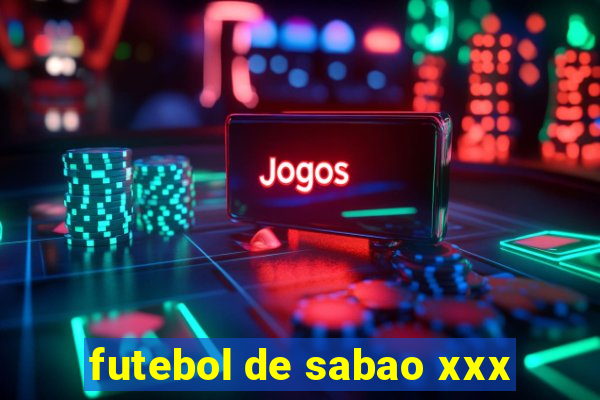 futebol de sabao xxx