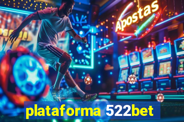 plataforma 522bet