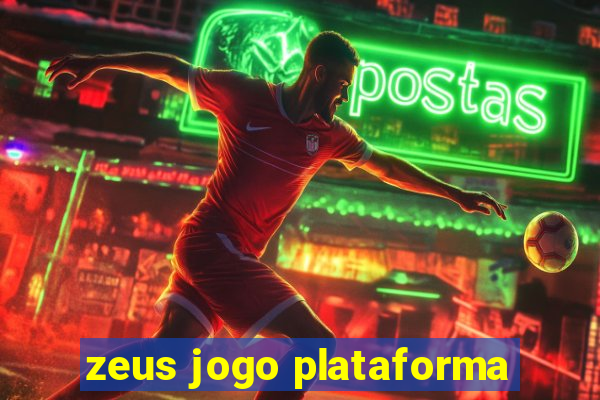 zeus jogo plataforma