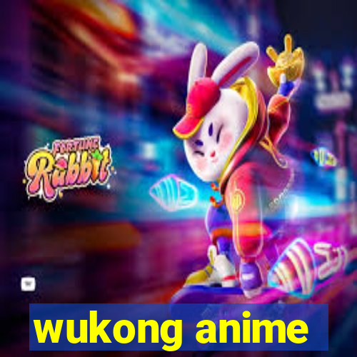 wukong anime