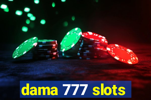 dama 777 slots