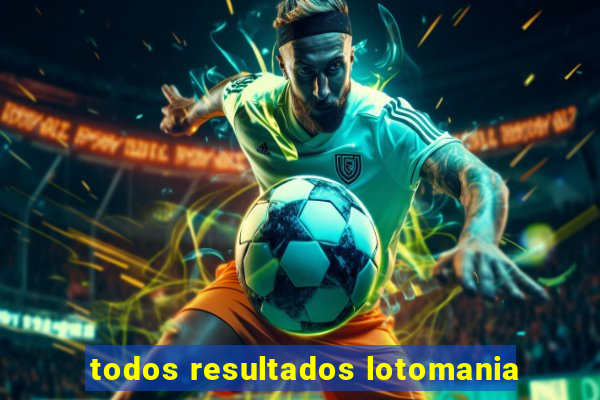 todos resultados lotomania