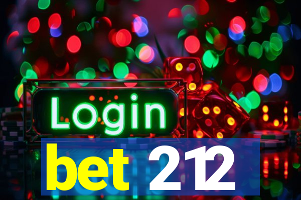 bet 212