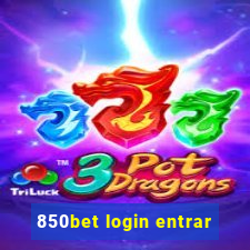 850bet login entrar