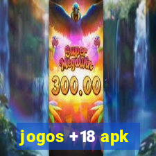 jogos +18 apk