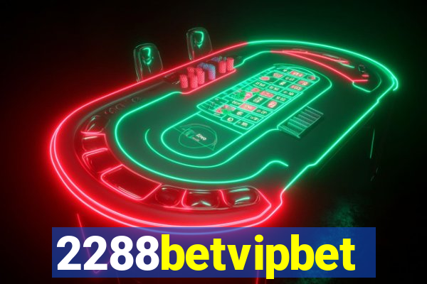 2288betvipbet