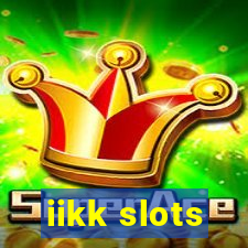 iikk slots