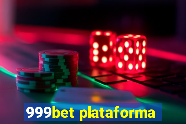 999bet plataforma