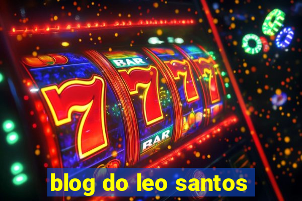 blog do leo santos