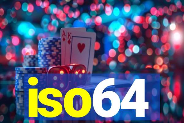 iso64