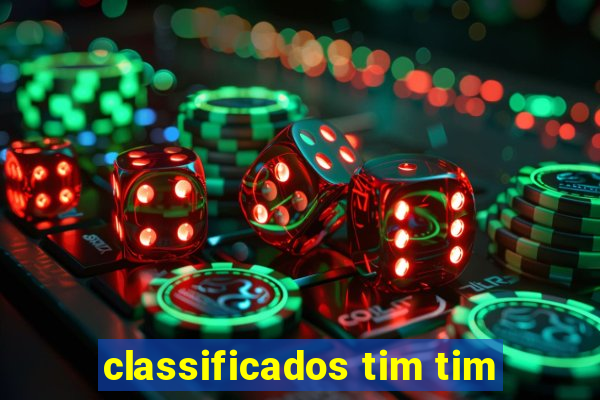 classificados tim tim