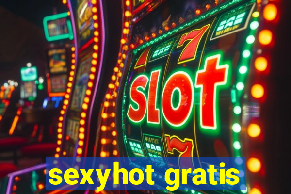 sexyhot gratis