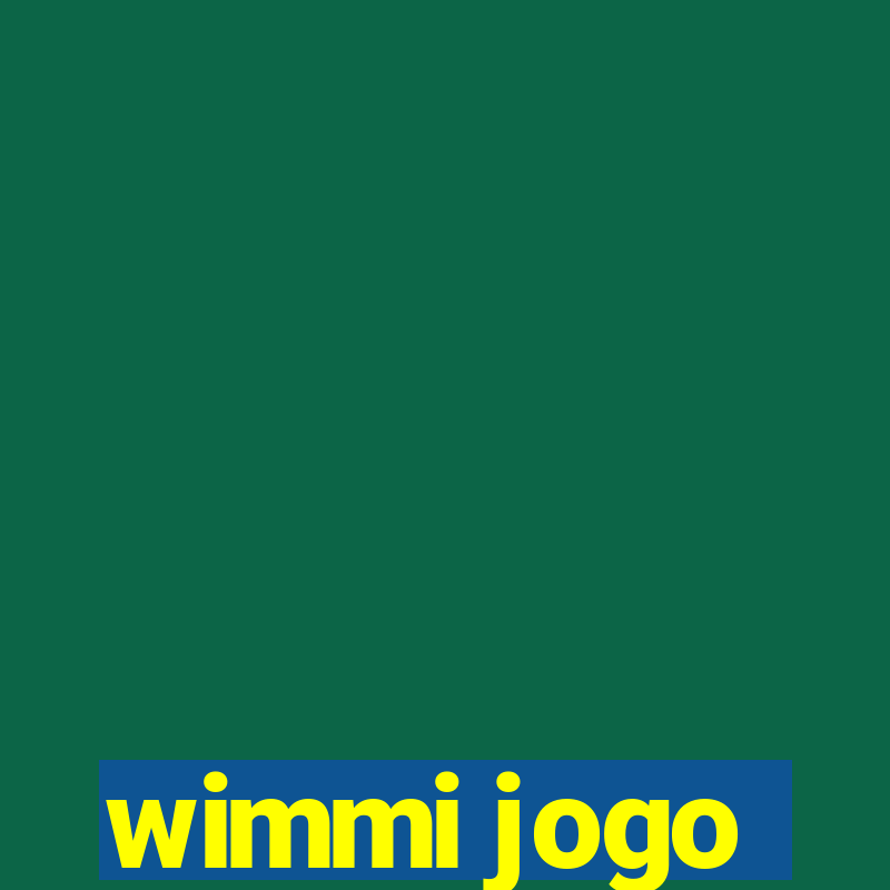 wimmi jogo