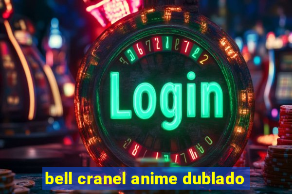 bell cranel anime dublado