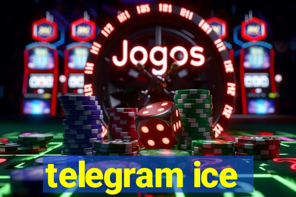 telegram ice