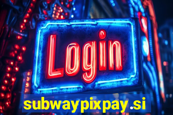 subwaypixpay.site