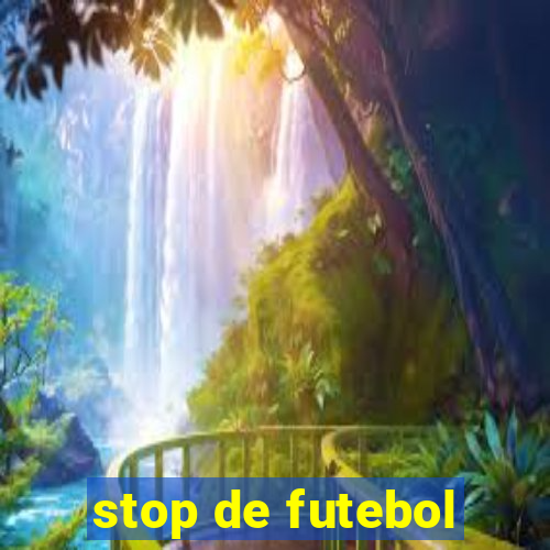 stop de futebol