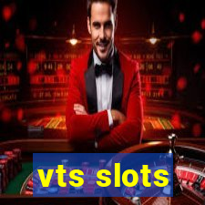 vts slots