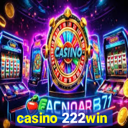 casino 222win