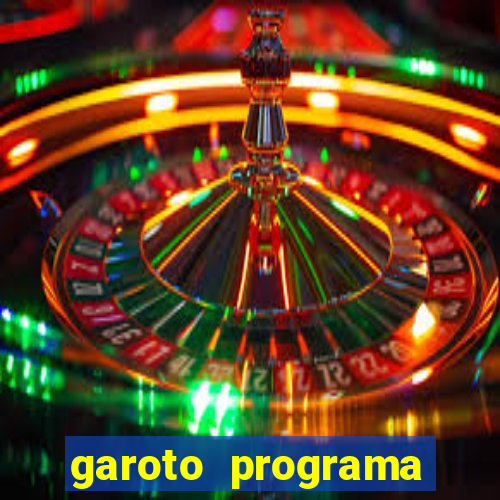 garoto programa zona leste