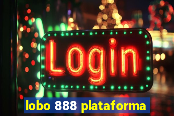 lobo 888 plataforma