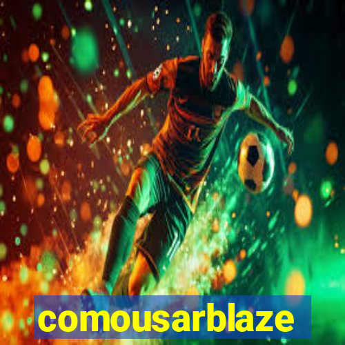 comousarblaze