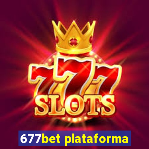 677bet plataforma