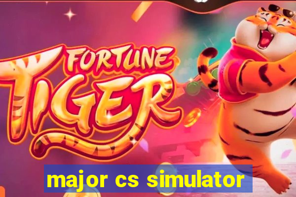 major cs simulator