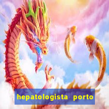 hepatologista porto alegre ipe