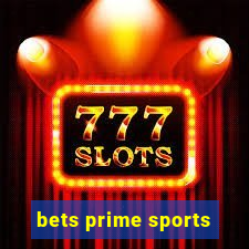 bets prime sports