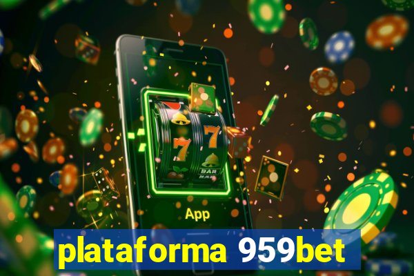 plataforma 959bet