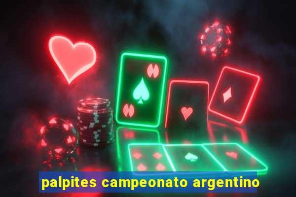 palpites campeonato argentino