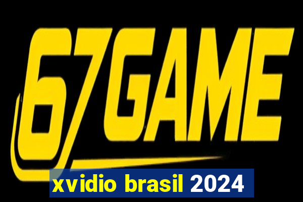 xvidio brasil 2024