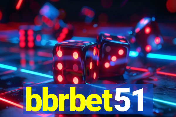 bbrbet51