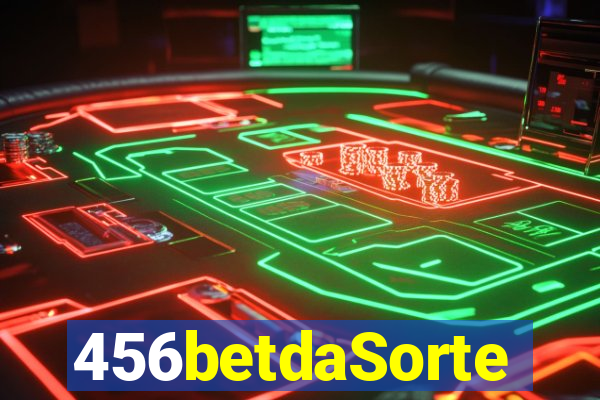 456betdaSorte