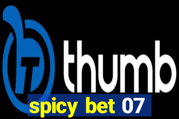 spicy bet 07