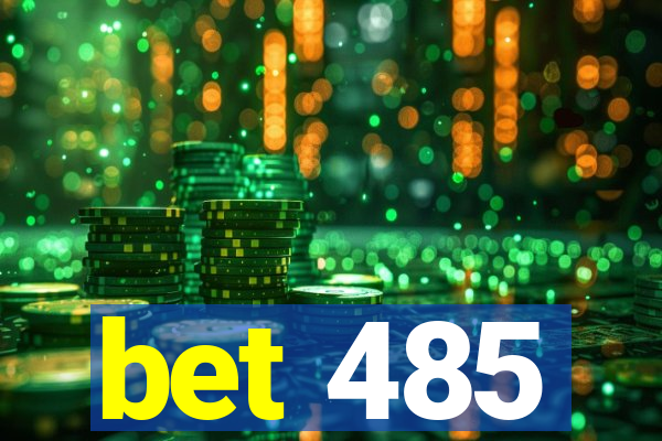 bet 485