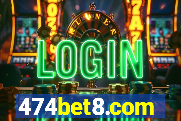 474bet8.com