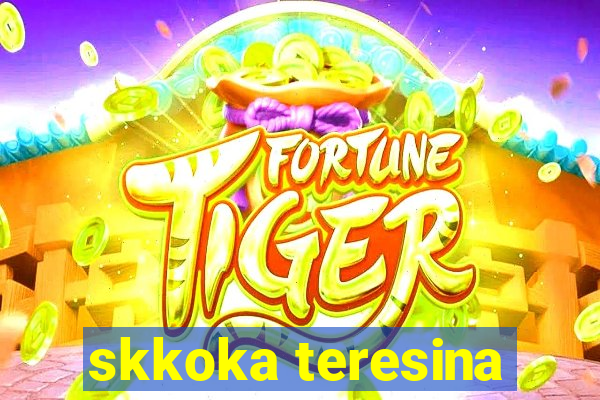 skkoka teresina