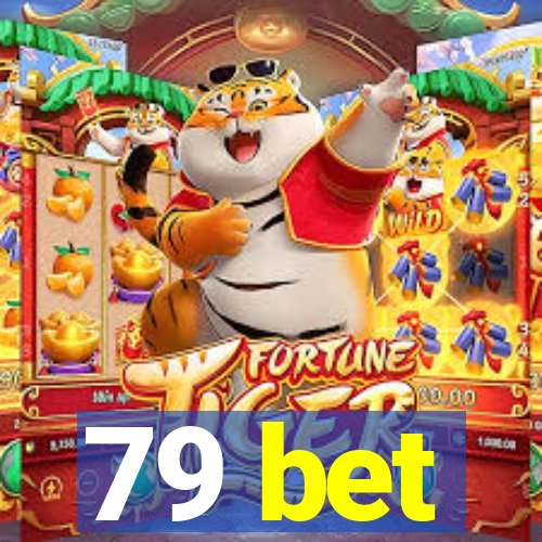 79 bet